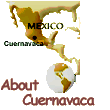 About Cuernavaca
